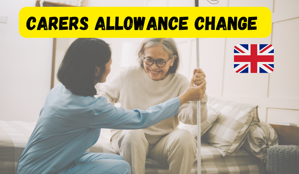 Carers Allowance Change