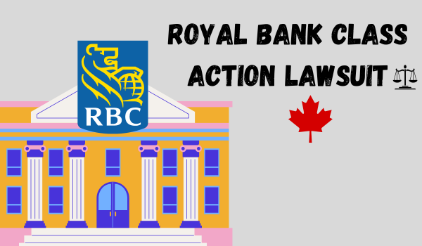 Royal Bank Class Action Lawsuit