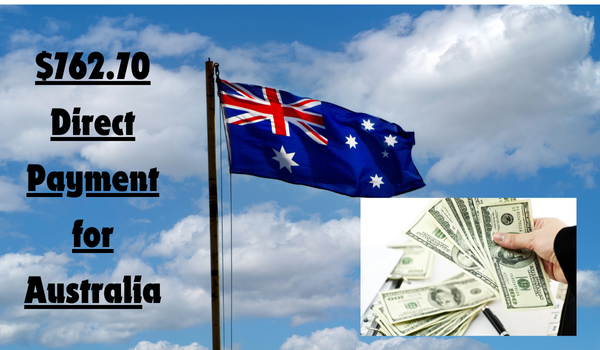 $762.70 Direct Payment for Australia