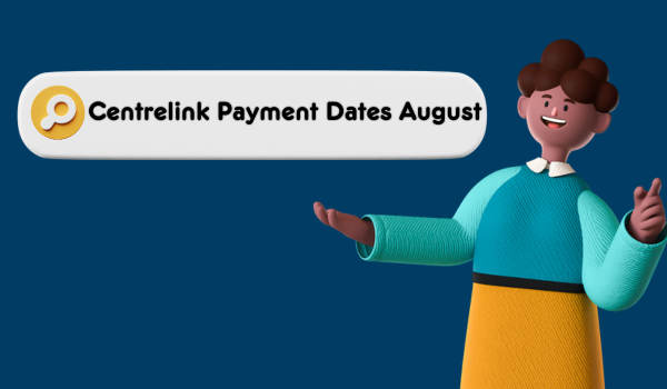 Centrelink Payment Dates August