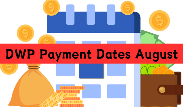 DWP Payment Dates August