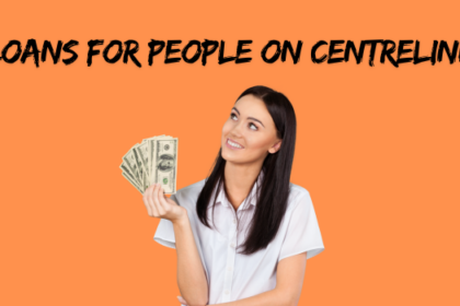 Loans For People on Centrelink